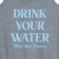thumbnail image 3 of Instant Message - Drink Your Water Mind Your Business - Women's Racerback Tank Top, 3 of 6