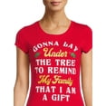 thumbnail image 4 of Wound Up Juniors I Am a Gift Holiday T-Shirt, 4 of 5