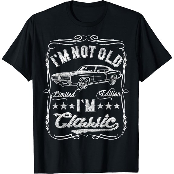 I'M Not Old I'M Classic Car Vintage Mens & Womens Cars T-Shirt