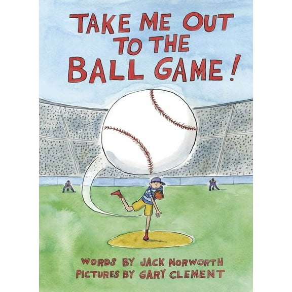 Take Me Out to the Ball Game, (Hardcover)
