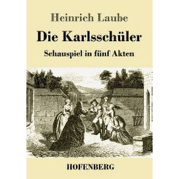 Die Karlsschüler (Paperback)