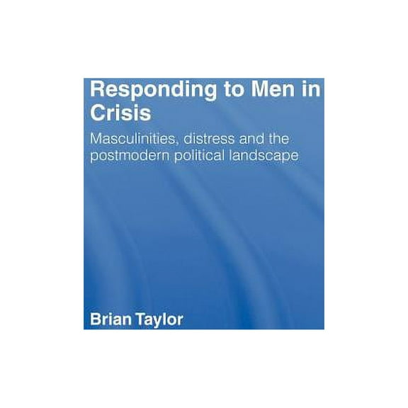 Responding to Men in Crisis, (Hardcover)