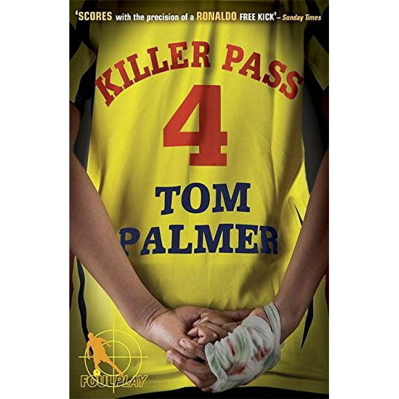 Foul Play: Killer Pass Tom Palmer (Paperback)