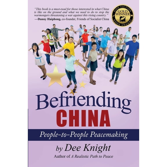 Befriending China: People-to-People Peacemaking, (Paperback)