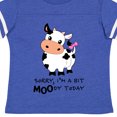 thumbnail image 3 of Inktastic Sorry, I'm a Bit MOOdy Today Cute Cow Pun Gift Toddler Boy or Toddler Girl T-Shirt, 3 of 4