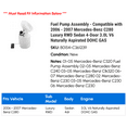 thumbnail image 2 of Fuel Pump Assembly - Compatible with 2006 - 2007 Mercedes-Benz C280 Luxury RWD Sedan 4-Door 3.0L V6 Naturally Aspirated DOHC GAS, 2 of 2