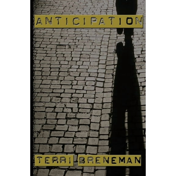 Anticipation (Paperback) by Terri Breneman