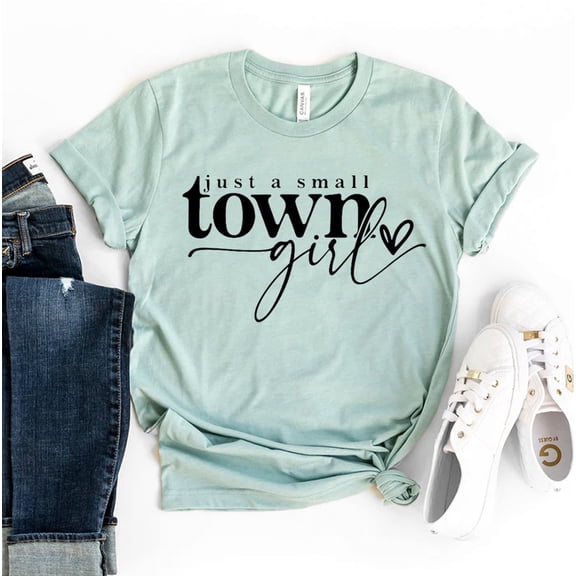Just A Small Town Girl T-shirt, Country Girl Shirt, Country Music , Woman Tee, Boho Top, season Shirt, Jesus , Mom Shirts Tshirt All Size S-5XL