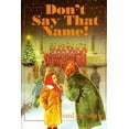 thumbnail image 1 of Pre-Owned Don't Say That Name (Hardcover) 1879908085 9781879908086, 1 of 1