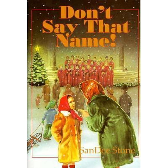 Pre-Owned Don't Say That Name (Hardcover) 1879908085 9781879908086