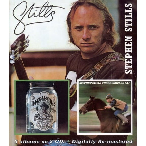 Stephen Stills - Stills / Illegal Stills / Thoroughfare Gap - Music & Performance - CD