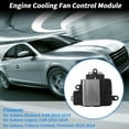thumbnail image 3 of Módulo de Control del Ventilador de Enfriamiento del Motor Unique Bargains No.45132AJ000 para Subaru Tribeca 2010-2014 para Subaru Outback 3.6R 2010-2014 1 Pc, 3 of 6