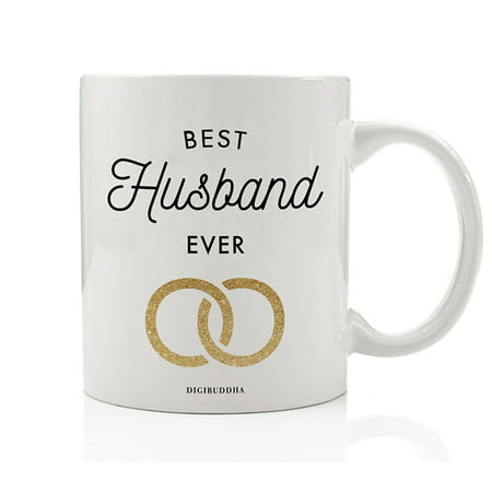 BEST HUSBAND EVER Coffee Mug Gift Idea Newlywed Groom Loving Couple Birthday Anniversary Christmas Present for Spouse Favorite Man Always Life Partner Forever 11oz Ceramic Tea Cup by Digibuddha
