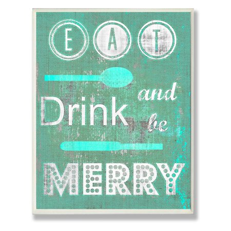 The Stupell Home Decor Collection Eat Drink Be Merry Kitchen Wall