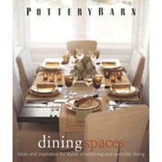 Pottery Barn Dining Spaces (Pre-Owned Hardcover 9780848727635) by David Matheson, Kathleen Antonson