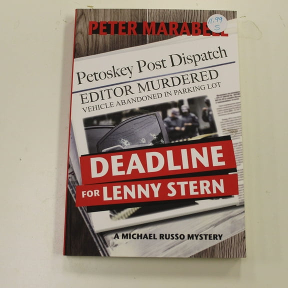 Deadline for Lenny Stern: A Michael Russo Mystery (Paperback) by Peter Marabell