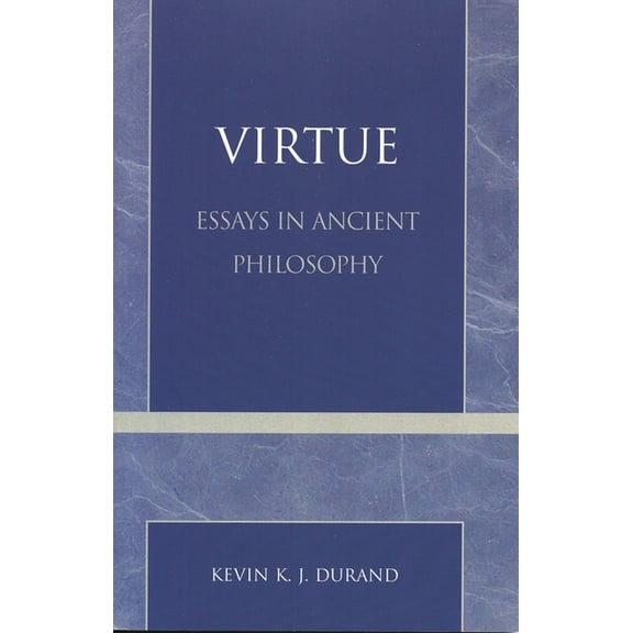 Virtue: Essays in Ancient Philosophy, (Paperback)