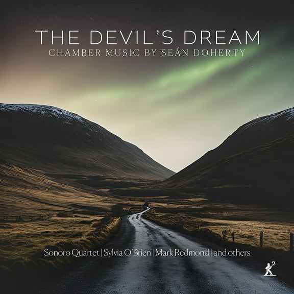 Sonoro Quartet - The Devil's Dream - Chamber Music by Sean Doherty - Music & Performance - CD