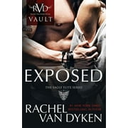 Exposed: An Eagle Elite Novel  Paperback  Rachel Van Dyken