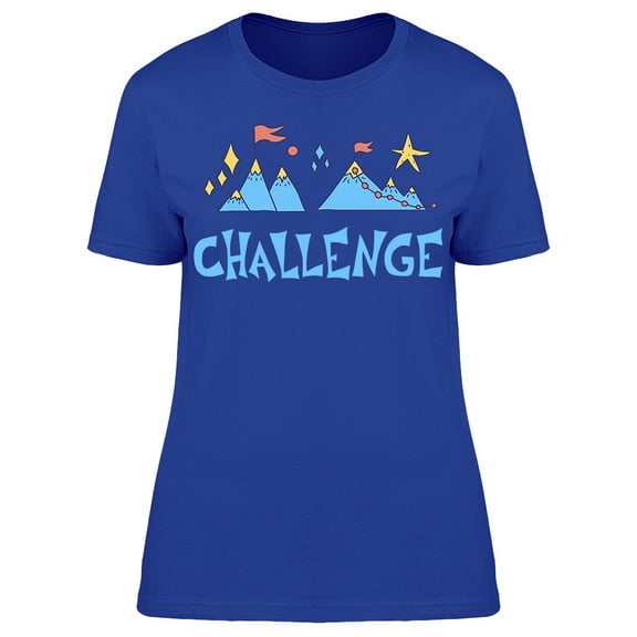 Challenge Mountains Graphic T-Shirt Women -Image by Shutterstock, Female x-Large