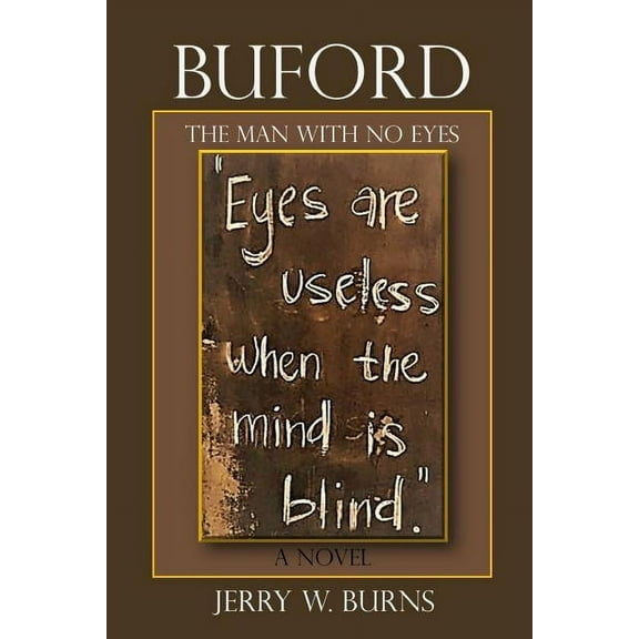 Buford: The Man with No Eyes, (Paperback)