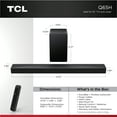 thumbnail image 2 of TCL Q65H Q Series 5.1 Channel Soundbar with Dolby Atmos, DTS:X, Ray Danz Technology, Wireless Subwoofer, and Bluetooth Music Streaming - Q65H, 2 of 22