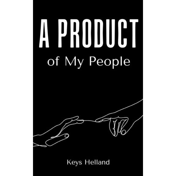 A Product of My People, (Paperback)
