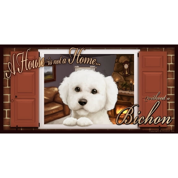 Bichon Frise (Bichon) Dog "Paws on the Windowsill" A House is Not a Home Dog Sign Plaque featuring the art of Scott Rogers
