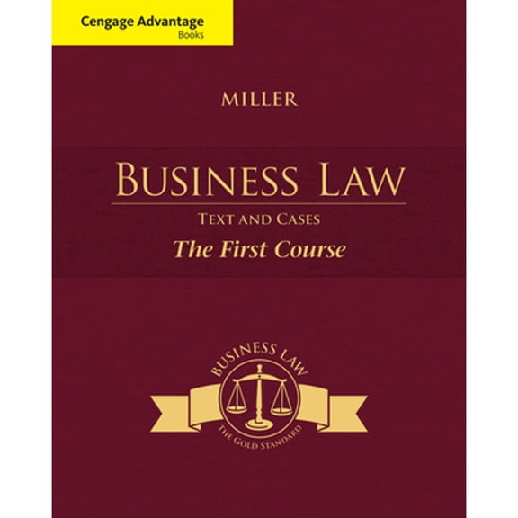 Pre-Owned Cengage Advantage Books: Business Law: Text and Cases - The First Course (Paperback) 1285770188 9781285770185