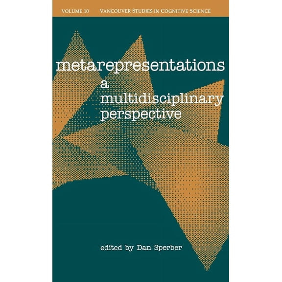 C Ndcs T New Directions in Cognitive Sci Metarepresentations: A Multidisciplinary Perspective, Book 10, (Hardcover)