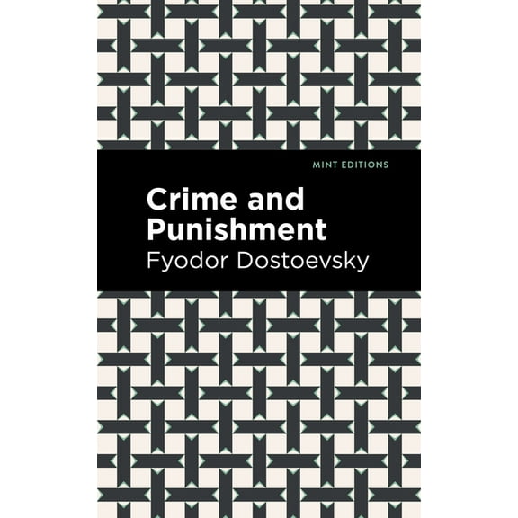 Mint Editions (Philosophical and Theolog Crime and Punishment, (Paperback)