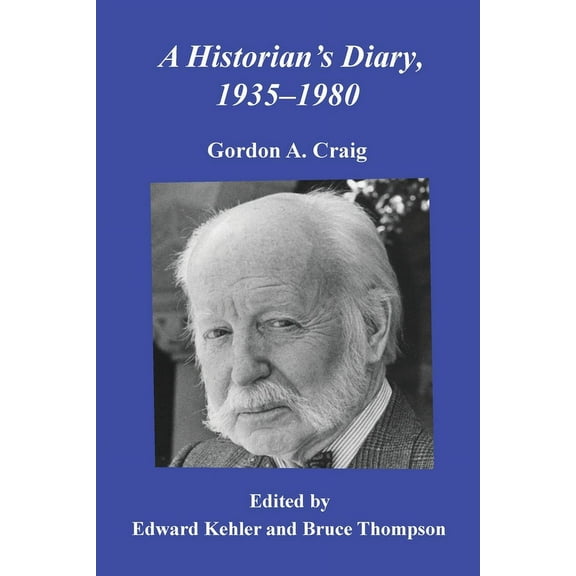 A Historian's Diary, 1935-1980, (Paperback)
