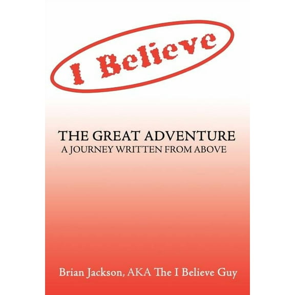 The Great Adventure: A journey written from above., (Hardcover)