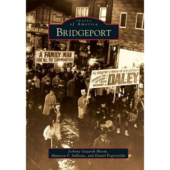 Images of America: Bridgeport (Paperback)