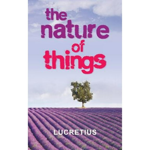 The Nature of Things (Hardcover) by Lucretius
