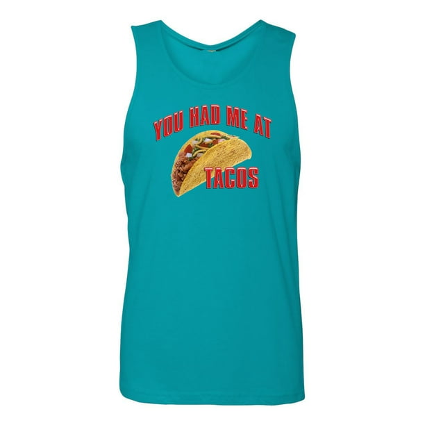 Custom Apparel R Us Had Me At Tacos Funny Saying Mens Tank Walmart Com Walmart Com Custom Apparel R Us Had Me At Tacos Funny Saying Mens Tank Walmart Com Walmart Com