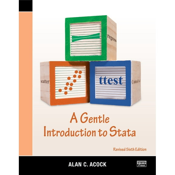 A Gentle Introduction to Stata, Revised Sixth Edition, (Paperback)