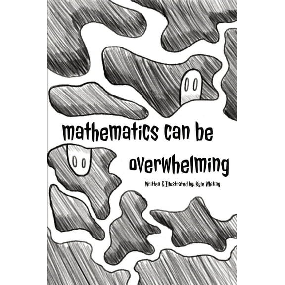Mathematics can Be Overwhelming, (Paperback)