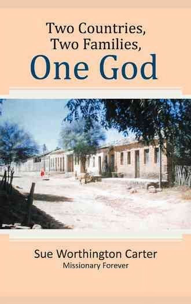 Two Countries, Two Families, One God (Paperback)