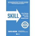 thumbnail image 1 of Pre-Owned Skill: A Top-Producing Agent's Guide to Earning Unlimited Income (Paperback) 1947200526 9781947200524, 1 of 1