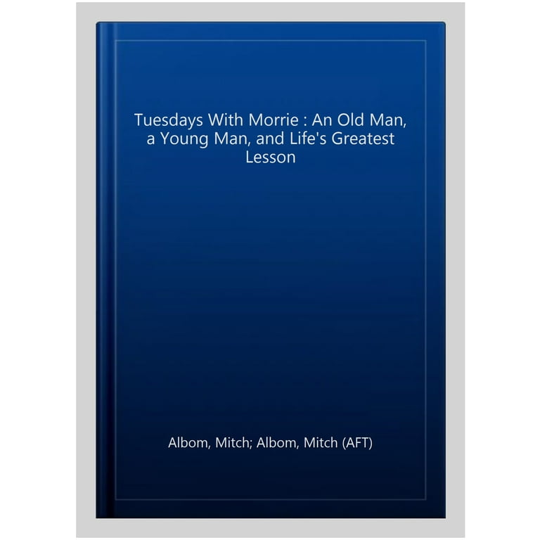 SIGNED Tuesdays with Morrie An Old Man a Young Man Life's Mitch Albom