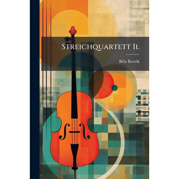 Streichquartett Ii., (Paperback)