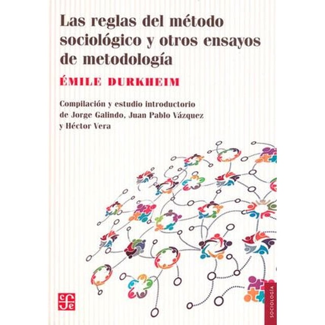 Las Reglas Del Método Sociológico