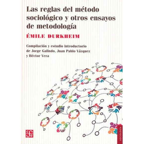 Las Reglas Del Método Sociológico
