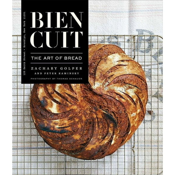Bien Cuit: The Art of Bread, (Hardcover)