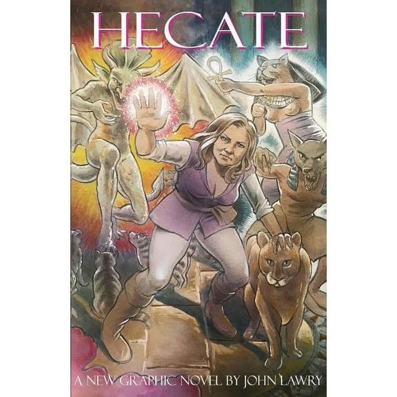Hecate : A new Graphic Novel by John Lawry (Paperback)