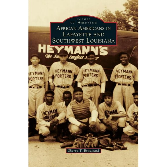 African Americans in Lafayette and Southwest Louisiana (Hardcover)