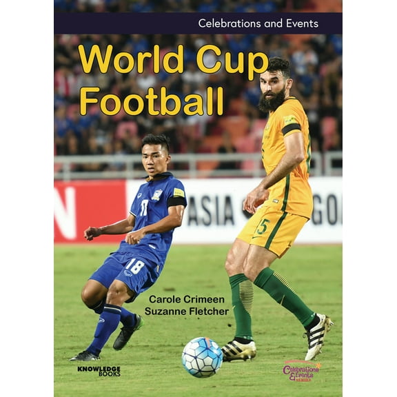 Celebrations and Events: World Cup Football (Paperback)