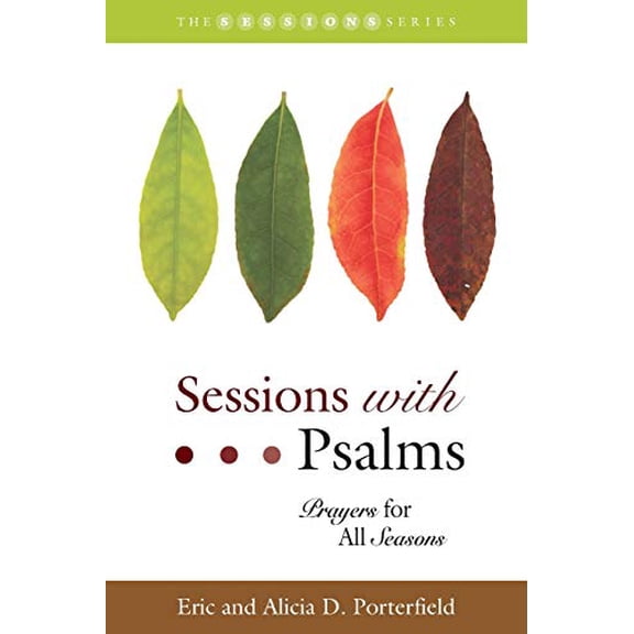 Pre-Owned Sessions with Psalms: Prayers for All Seasons, 9781573127684, 157312768X, Paperback,