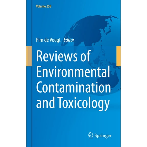 Reviews of Environmental Contamination a Reviews of Environmental Contamination and Toxicology Volume 258, Book 258, (Hardcover)